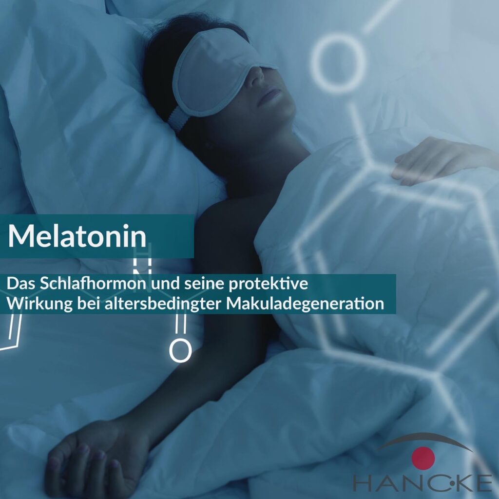 Melatonin: Das Schlafhormone und seine Protektive Wirkung bei altersbedingter Makuladegeneration