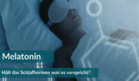 Details zu Melatonin, Schlaf und der Wirkung des Hormons auf den Tag-Nacht-Rhythmus.